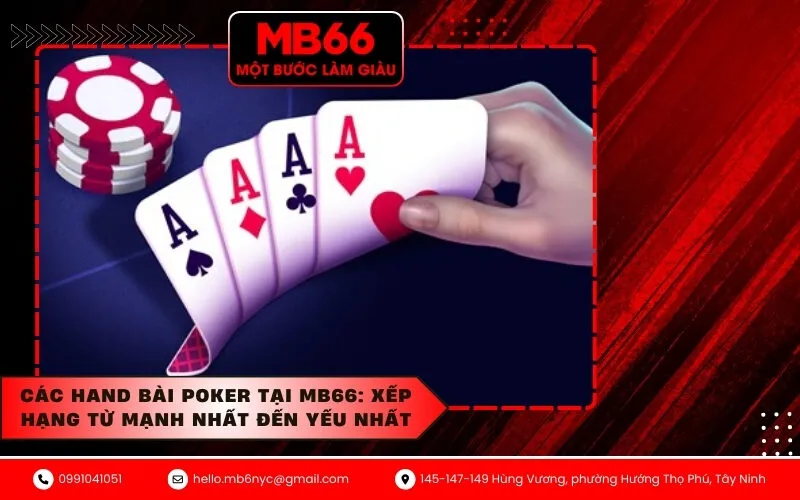 Các Hand Bài Poker tại MB66 Xếp hạng từ mạnh nhất đến yếu nhất