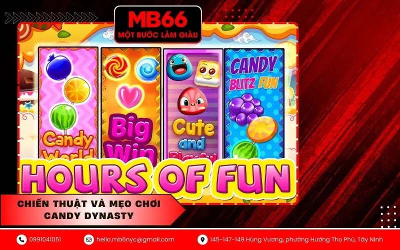 Chiến thuật và mẹo chơi Candy Dynasty