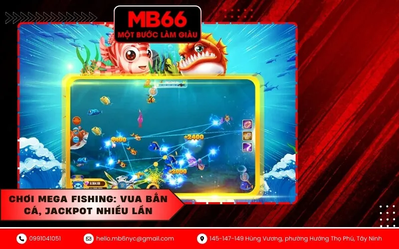 Chơi Mega Fishing Vua bắn cá, jackpot nhiều lần