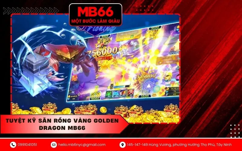 Tuyệt Kỹ Săn Rồng Vàng Golden Dragon MB66